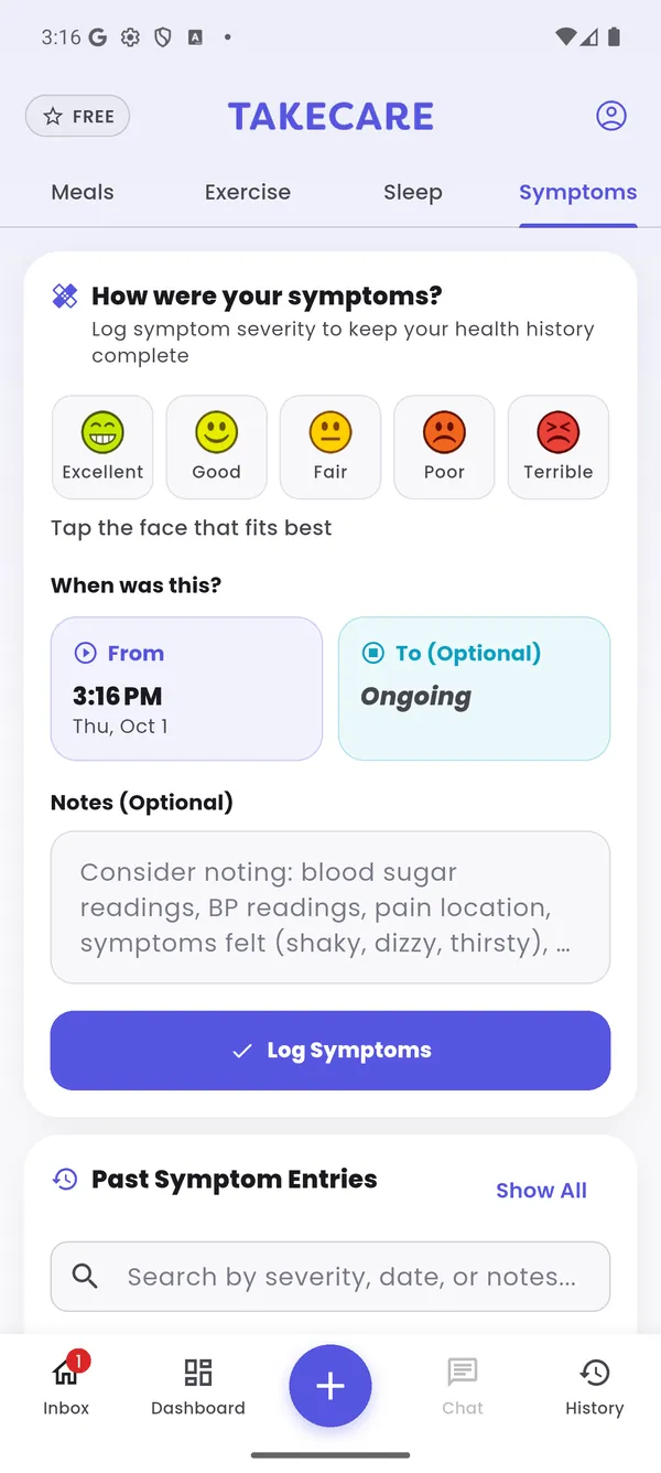 Log symptoms screen with five faces from Excellent to Terrible, time and notes